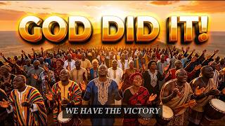REJOICE AFRICA GOD DID IT FOR US AFROBEATS GOSPEL AMAPIANO RHUMBA MIX 2026