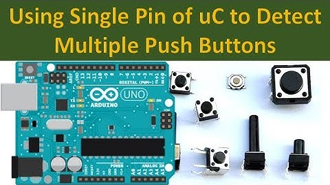 Using Single Pin to Detect Multiple Push Buttons