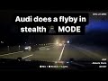 Audi does a stealth mode flyby | did the trooper give up ? #LRHN #police