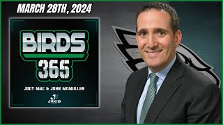 Birds 365: A Philadelphia Eagles Show | Thursday March 28th, 2024