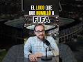 FIFA quiso BORRAR este logo… y NO PUDO