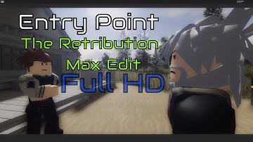 Entry Point | Retribution Cutscene Max Edit Full HD