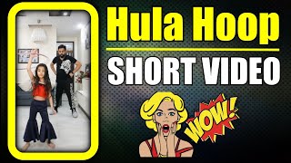 Guneet Is Talented Hula Hoop Video Harpreet Sdc