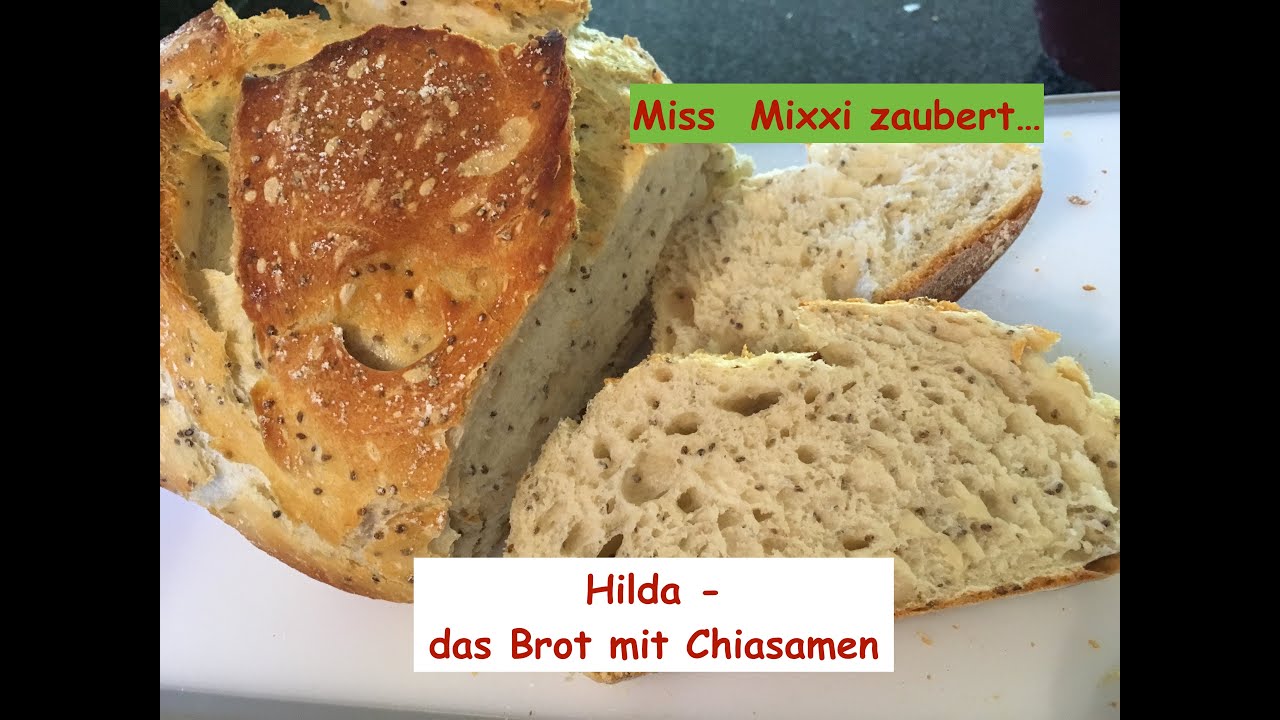 Hilda - das Brot mit Chiasamen aus dem Thermomix TM5® - YouTube