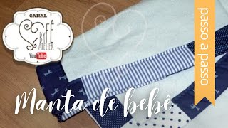 DIY: Manta de Bebê – By Fê Atelier