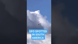 Ufo spotted in South America #shorts #short #fyp #fypage #ufoキャッチャー #uap #ufologie #uapdisclosure
