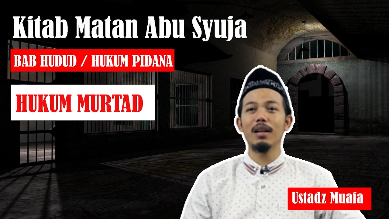 MATAN ABU SYUJA' (113); HUKUM MURTAD