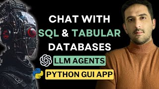 Chat with SQL and Tabular Databases using LLM Agents (DON'T USE RAG!) screenshot 3