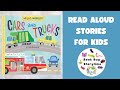  hello world cars and trucks   kids read aloud  childrens story