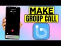 How To Make Botim Group Call 2025 Full Guide How To Make Botim Group Call 2025 Full Guide