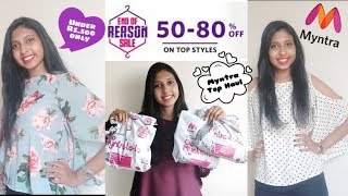 Huge Myntra EORS Haul 2019 + Try on Haul | Myntra Top Haul | Under ₹500 Haul | 50-80% Discount Sale