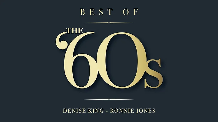 Best Of The 60s - Denise King & Ronnie Jones - Gre...