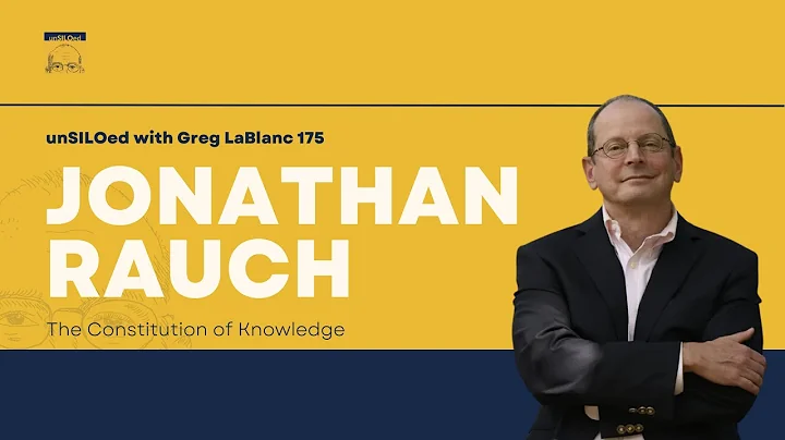 #175 The Constitution of Knowledge feat. Jonathan Rauch