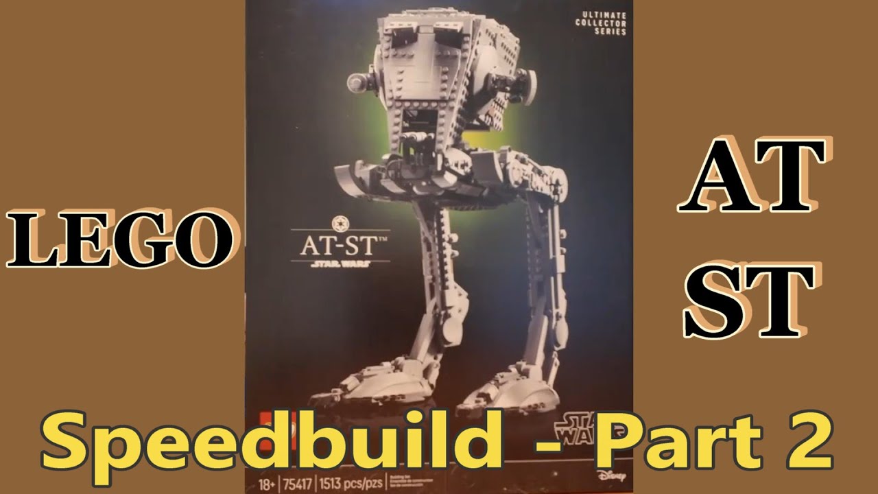 LEGO Star Wars AT-ST - Speed Build (Part 2 of 2)