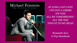 MICHAEL FEINSTEIN ~ SONGS FROM THE SINATRA PROJECT ALBUM - PART III