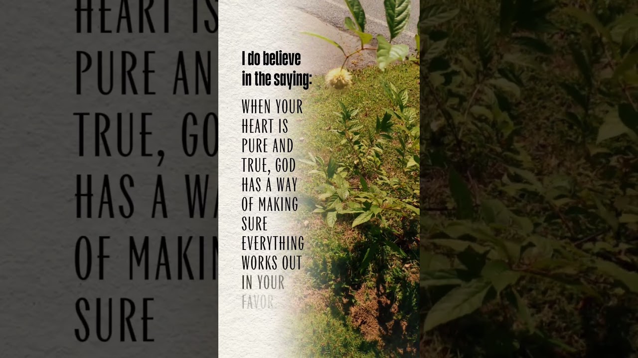 Be glad God knows Our hearts! 