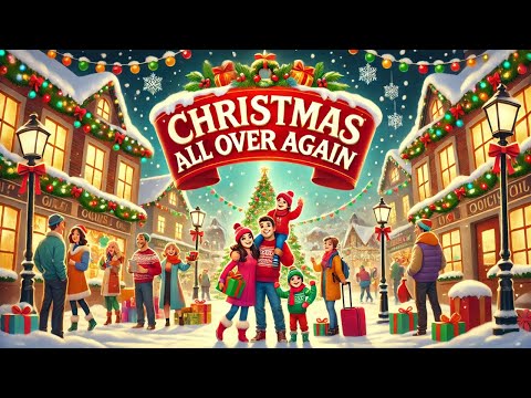 CHRISTMAS ALL OVER AGAIN