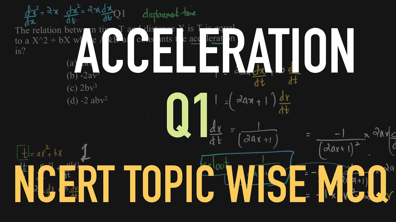 Acceleration | problem 1 | The relation between time T and distance X ...