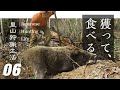 【里山狩猟生活＃06 】家から徒歩1分狩猟/Self-Sufficient/