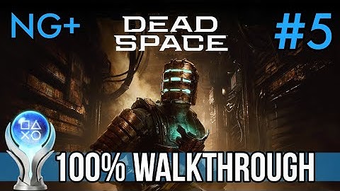 Dead Space Remake - 100% WALKTHROUGH [NG+] - Chapter 5: Lethal Devotion
