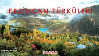 Yudum - Taşa Verdim Yanımı [ Erzincan Türküleri © 2010 Kalan Müzik ] Resimi