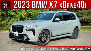 The 2023 BMW X7 xDrive40i Is The Ultimate Driving 3-Row Family SUV
