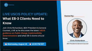 LIVE USCIS POLICY UPDATE : What EB-3 Clients Need to Know