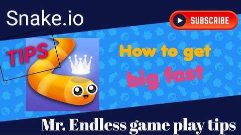 Snake io - How to get big fast // Mr. Endless epic game play tips 🐍