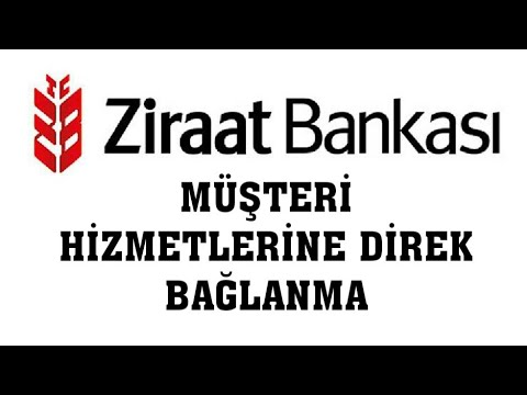 Ziraat Bankası Müşteri Hizmetlerine Direk Bağlanma (En Kısa Yoldan)