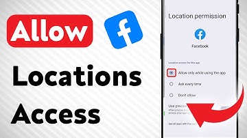 How to Allow Locations Access On Facebook (Updated)