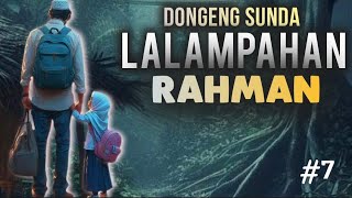Dongeng Sunda Mang Anggang  Laldanahan Rahman Eps7