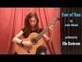 Ever of Thee arr. Justin Holland | Performed by Elle Davisson