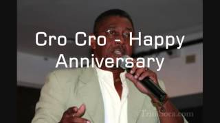 Cro Cro - Happy Anniversary
