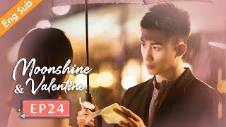 [ENG SUB] Moonshine and Valentine 24 (Johnny Huang, Victoria Song) Fox falls in love with human