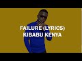 Kibabu Kenya Failure Official Lyrics Video SMS SKIZA 5812601 To 811
