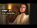 TOP 2 Wife's Infidelity | Affair | Cheating wife | Plot movie