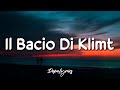 Il Bacio di Klimt - Emanuele Aloia (Lyrics)| dimmi cosa sei venuta a fare