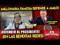 ¡AHORA MISMO! FAMOSA MILLONARIA ¡DEFENDIÓ A AMLO DE CHAYOTEROS!