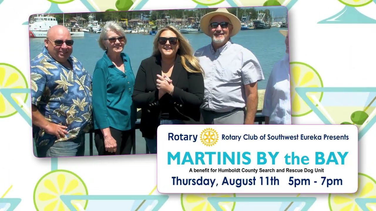 Martinis By The Bay 2022 Rotary Club of Southwest Eureka YouTube