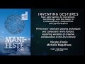 [ircam] Performers’ idiomatic playing techniques and composers’ work notions