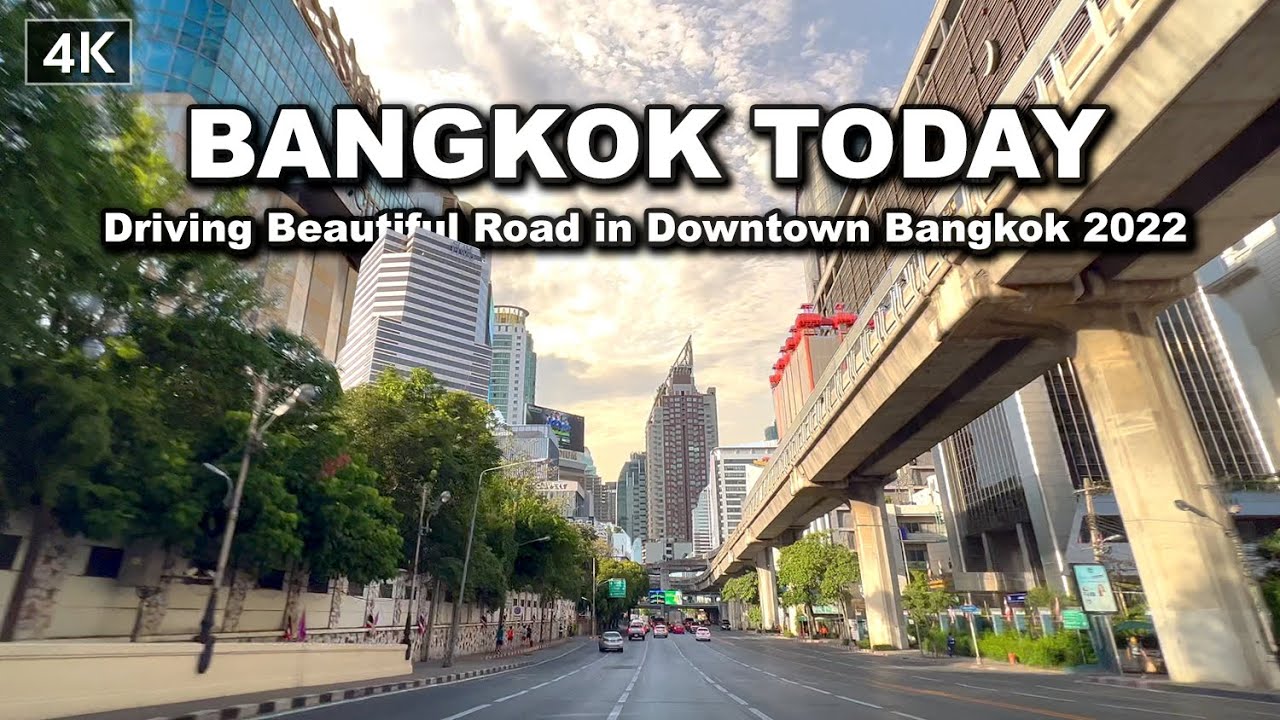 【🇹🇭 4K】Driving Beautiful Road in Downtown Bangkok 2022 - Driving Ambience Relaxation Thailand