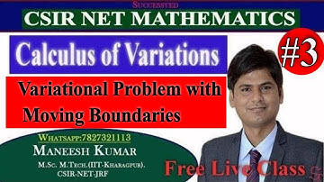 Variational Problem with Moving Boundaries | Lec-3 | Calculus of Variations | CSIR NET MATHS
