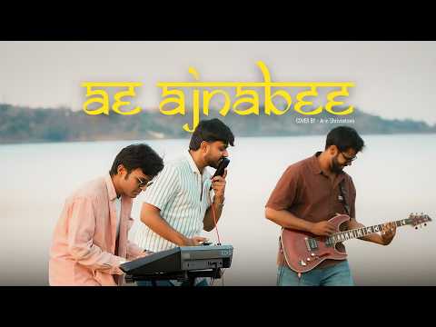 Ae Ajnabee ( Coke Studio Bharat) - Cover | Arin Shrivastava |@cokestudioindia
