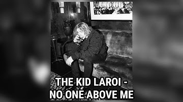 The Kid LAROI - No One Above Me (Unreleased) [Full Song]