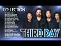 Capture de la vidéo Third Day Greatest Hits Full Album | Top Greatest Hits Of Third Day Nonstop For You