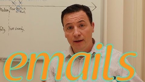 emailing in English: formal and informal openings and closings