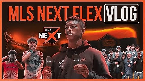 MLS Next Flex was Lit! My Tournament Experience Vlog