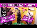 Anita responde 100 preguntas en 5 minutos ¿Jimmy es tu novio? Pongamoslo a prueba