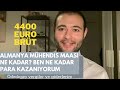 Almanya'da Mühendis olarak ne kadar maaş alıyorum? Vergiler ne kadar? Aylık giderlerim ne kadar?