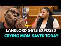 Judge Simpson Stops Cruel Eviction Against Crying Single Mother